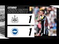 Newcastle United 1 Brighton 1 | EXTENDED Premier League Highlights