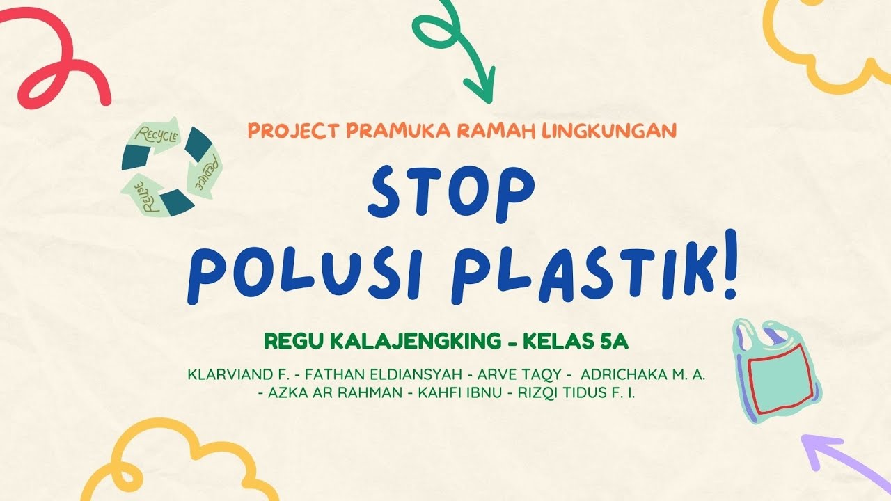 Stop Polusi Plastik! [Project P5 Regu Kalajengking 5A] - YouTube