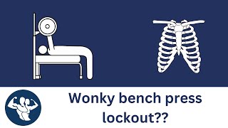 Wonky Bench Press?
