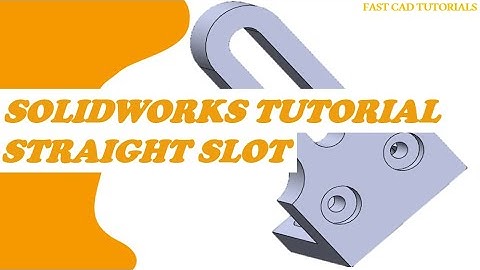 How to make a SLOT in Solidworks | CAD Tutorials For Beginners