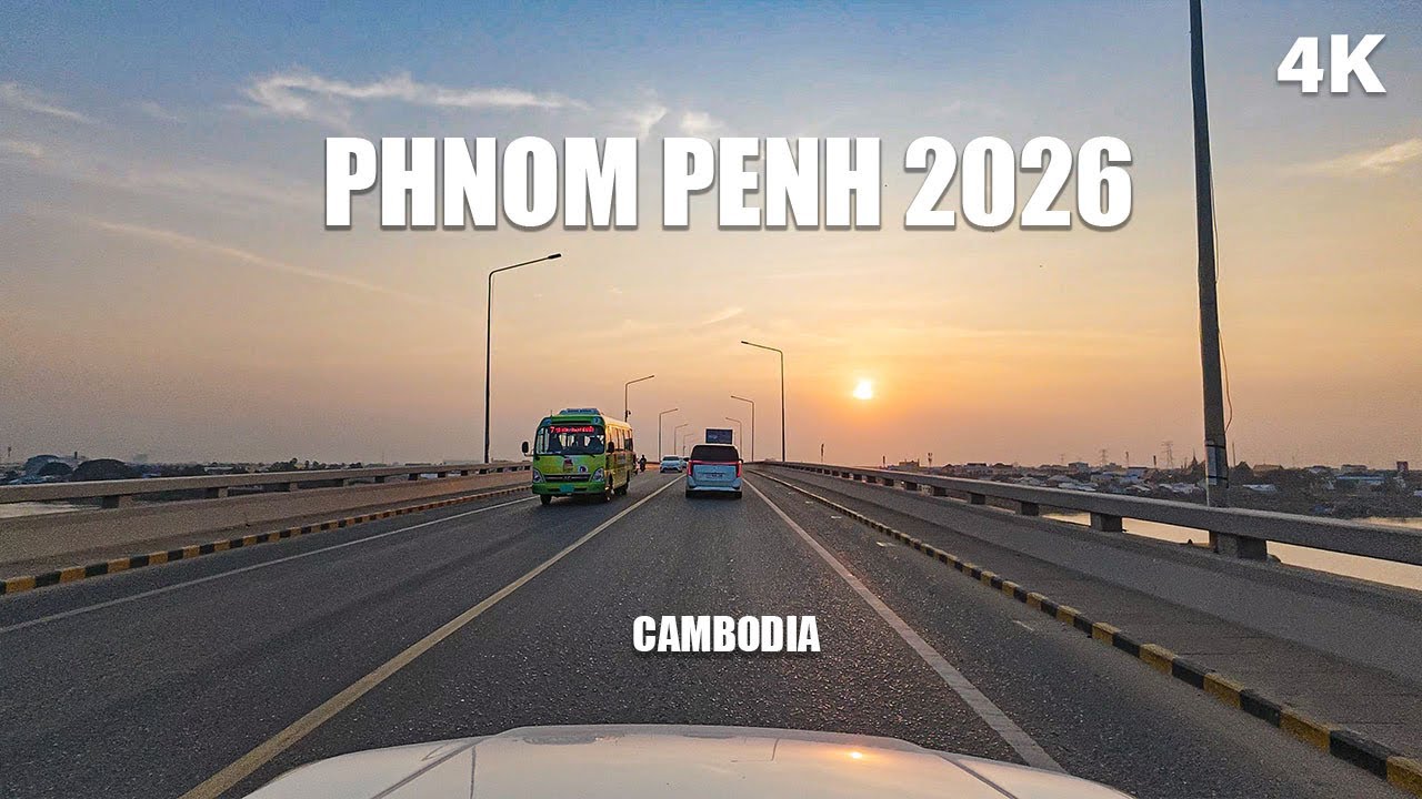 Sunset Drive to Phnom Penh City | Cambodia 2026 4K