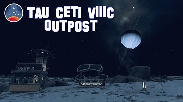Tau Ceti VIIIC Outpost Build - Great Space View - Rare Minerals - Starfield