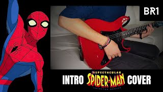 THE SPECTACULAR SPIDER-MAN INTRO en GUITARRA | BR1 Guitar Covers