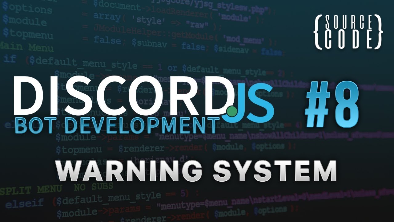 Discord Js Bot Development Warning System Episode 8 Youtube
