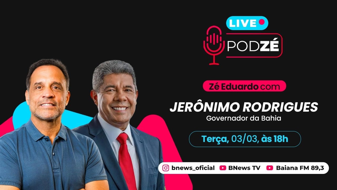 Governador da Bahia Jerônimo Rodrigues no PodZé desta terça-feira (03/03/26) #162