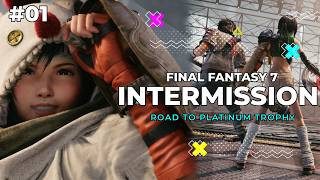 Road To Platinum ! – FF7 Remake INTERMISSION Part 1