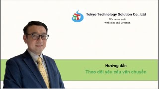 Hướng dẫn kích hoạt sử dụng chức năng theo dõi yêu cầu vận chuyển TTS-Transport screenshot 5