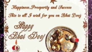 Happy Bhai Dooj Blessings,SMS wishes, Greetings, Whatsapp Video Message