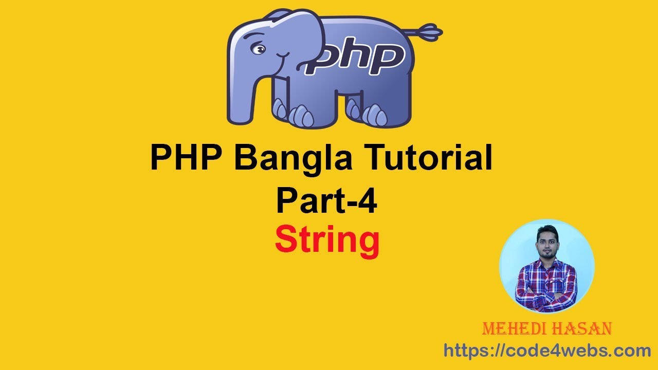 PHP Procedural Bangla Tutorial part-4 (string) - YouTube