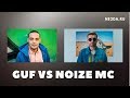 Guf против Noize MC. Детальная история конфликта (2009-2019)