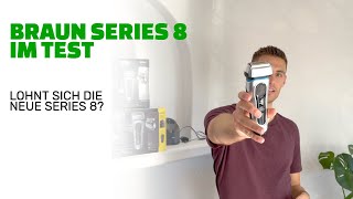 Braun Series 8: Introduction, review, and alternatives | How good is the new series really?