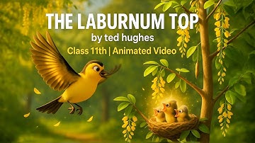 the laburnum top class 11 in hindi animated video / the laburnum top class 11 in hindi summary
