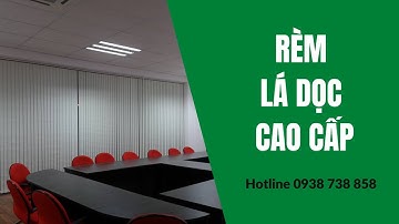 Rèm la dọc cao cấp | Màn lá dọc văn phòng | Rèm cửa Belife