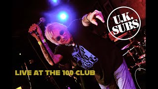 UK SUBS - Live at the 100 Club - Part 1 (Jan 2020)