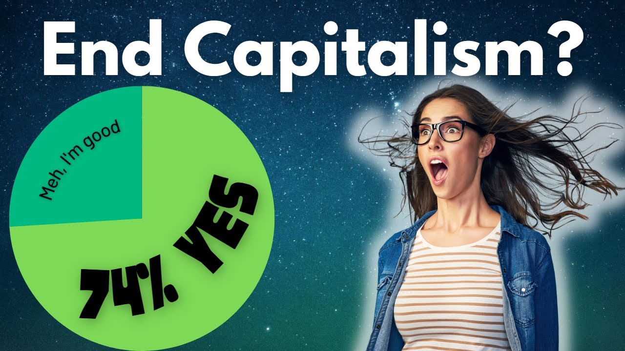 74% Want the END of CAPITALISM and Share the Wealth! (new report shows ...