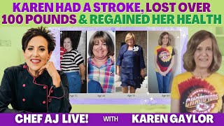 Karen Gaylor Had a Stroke, Lost Over 100 Pounds and Regained Her Health