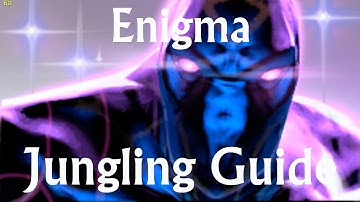 Dota 2: Enigma Jungling Guide for Beginners
