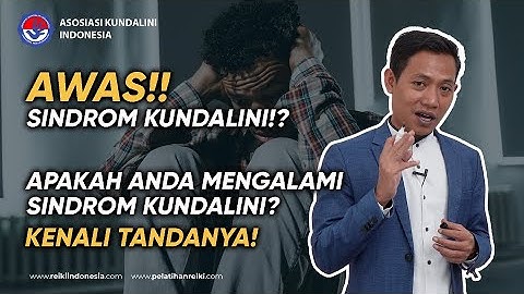 Awas !! 3 Kejadian Aneh Ini Tanda Jika Seseorang Mengalami Sindrom Kundalini | MASTER ROHIM