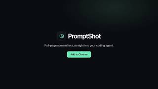 PromptShot — full-page screenshots, straight into your coding agent