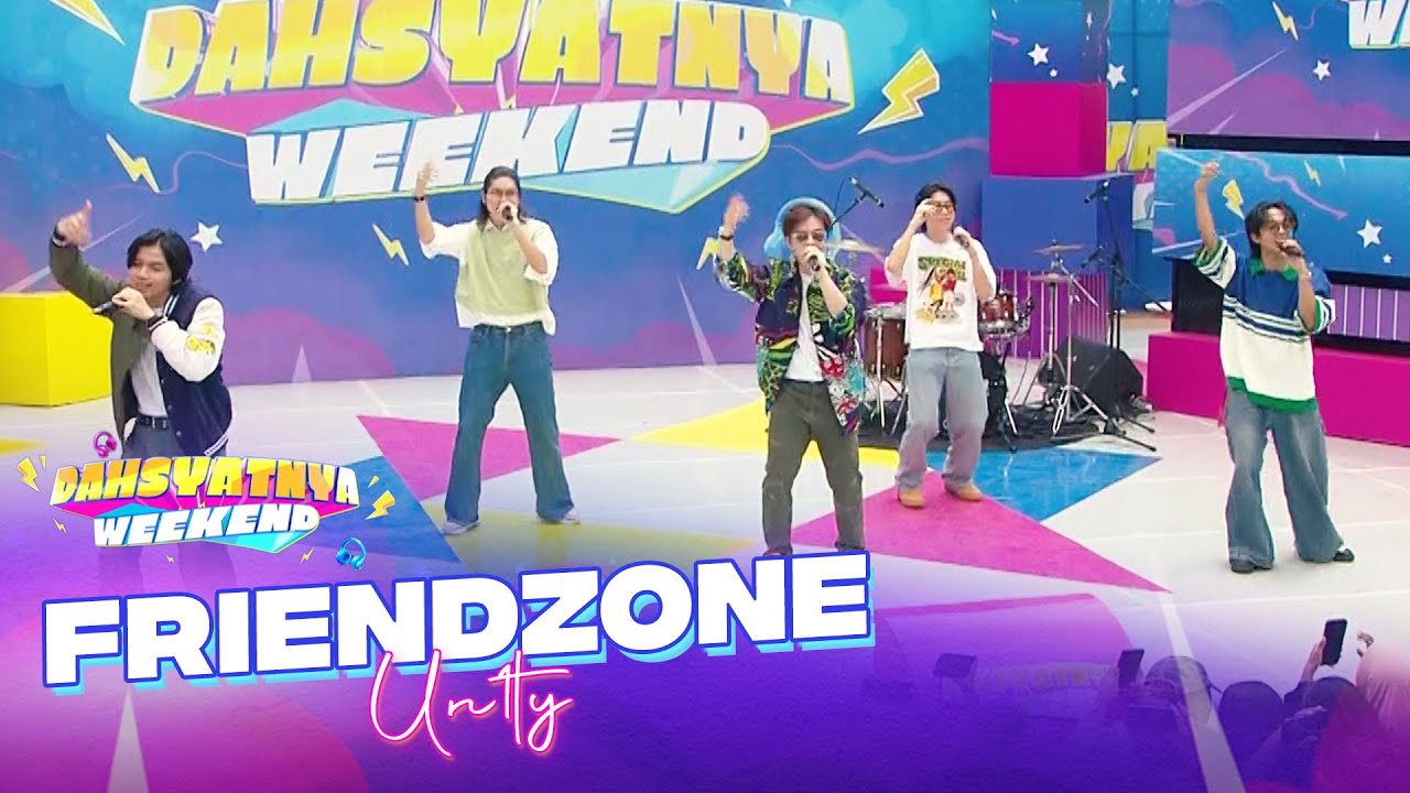 Un1ty - Friendzone | DAHSYATNYA WEEKEND