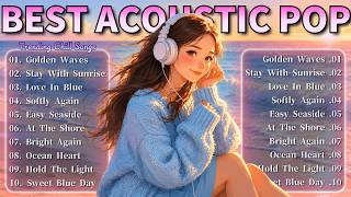 Best Acoustic Pop 2026 🌊 Chill English Acoustic Songs Playlist | Soft Tide Music screenshot 3