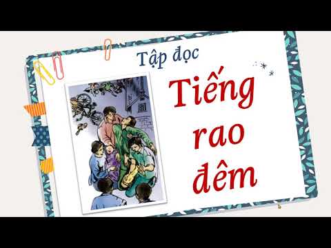 Tập đọc: Tiếng rao đêm- Tiếng Việt 5 tuần 21- OLM.VN