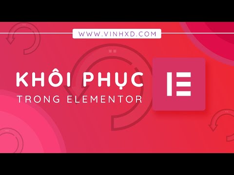 Chức Năng Khôi Phục Trong #Elementor - Undo, Lịch Sử...