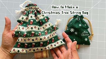 How to Make a Christmas Tree String Bag  | Cute Handmade Gift Bag Tutorial