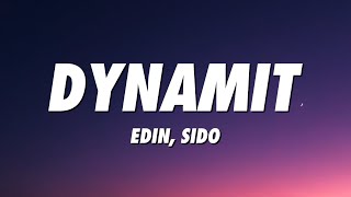 Edin, Sido - Dynamit (Lyrics)