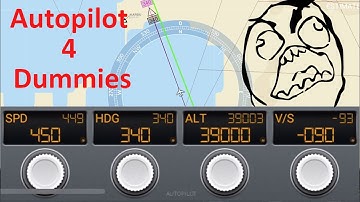 Autopilot Tutorial (in-depth version) - Airline Commander