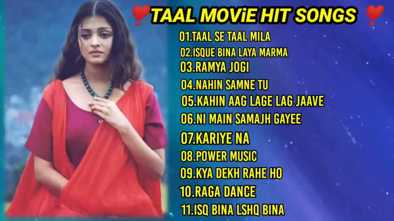 Taal Movie All Songs  Bollywood Hits Song  Anil Kapoor  Aishwarya Rai  AR Rahman gohilchetu