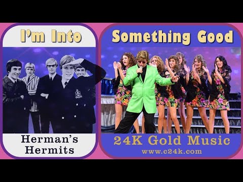 I'M INTO SOMETHING GOOD - 24K Gold Music - COVER Version - Herman's Hermits - Live Performance!