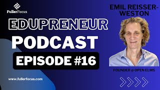 Emil Reisser-Weston: Doing E-Learning the Right Way – Founder @ Open Elms | EP16