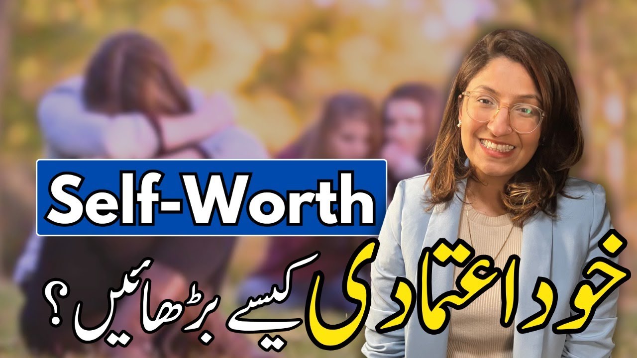 how-to-increase-your-self-confidence-self-esteem-vs-self-worth-dr