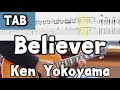 【TAB】Believer - Ken Yokoyama【GUITAR COVER】