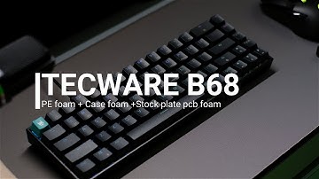 Tecware B68 Sound Test (Fully modded) + written review