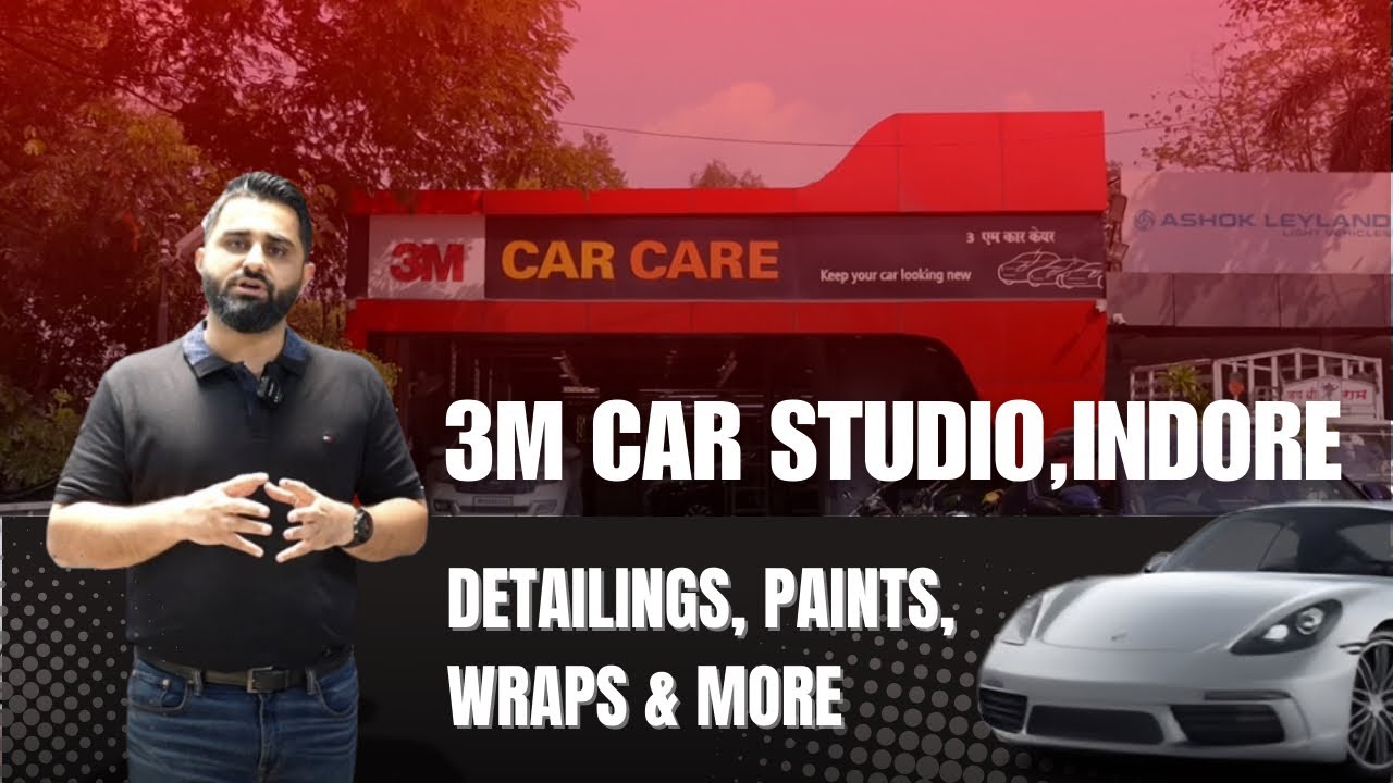 3m car care studio , indore , detailing| paints| wraps and more