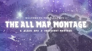 The All Map Montage: Black Ops 2