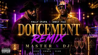 Fally Ipupa ft. Joé Dwèt Filé - Doucement (Remix Zouk Kompa)