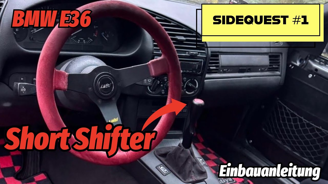Sidequest #1 - Gamechanger im E36?! 🔧 IRP Shortshifter im Test & Einbau
