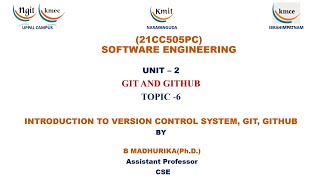 UNIT - 2_INTRODUCTION TO VERSION CONTROL SYSTEM, GIT, GITHUB