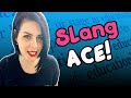 Slang in English. How to use Ace