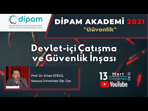 DİPAM Akademi 2021: Devlet-içi Çatışma ve Güvenlik İnşası