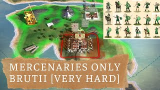 Mercenaries Only - Very Hard - Brutii #1 screenshot 2