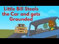 Little Bill Steals the Car and Gets Grounded