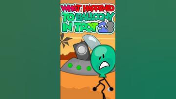 WHAT HAPPENED TO BALLOONY IN TPOT 18? #TPOT #BFDI #BFB #shorts #animation