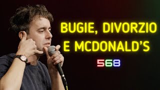 LUCA RAVENNA. Bugie, divorzio e McDonald’s (568)