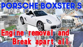 Engine removal and Break apart all [Porsche Boxster S]