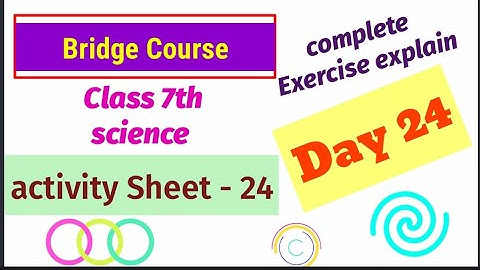 7th  | Science | Bridge Course | Activity sheet 24 | Semi English medium |