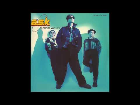A.S.K. — A.S.K. - 'Freedom We Cry [Seven Inch Version]' (1992)